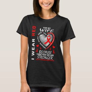 Red Ribbon Wife Heart Disease Awareness Inspiratio T-Shirt