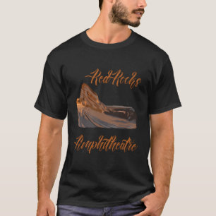Red Rocks Amphitheatre Amphitheatre T-Shirt