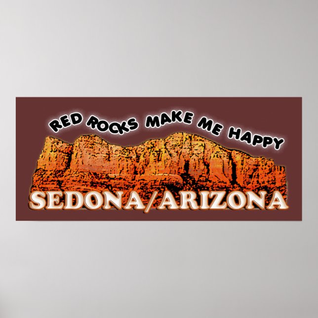 Red rocks make me happy poster (Front)