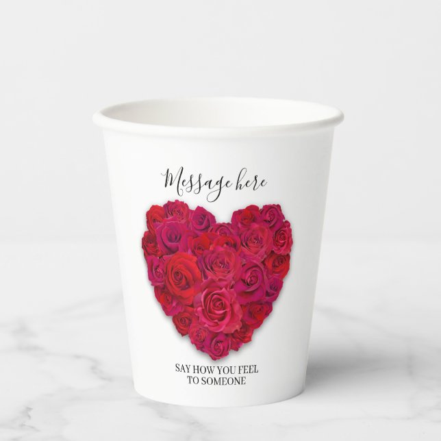 Red Rose Heart Romantic Floral Custom Text Paper Cups (Front)