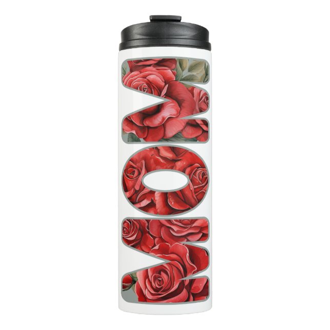 Red Roses Mum Thermal Tumbler (Front)