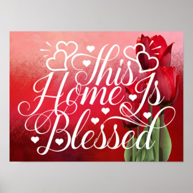 Red Roses - This Home Is Blessed Poster (Front)
