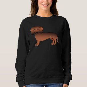 Red Sable Smooth Hair Dachshund Cute Sausage Dog Sweatshirt