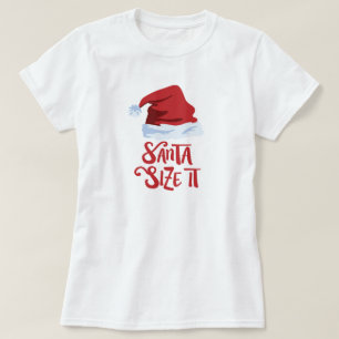 Red Santa Size It!! T-Shirt