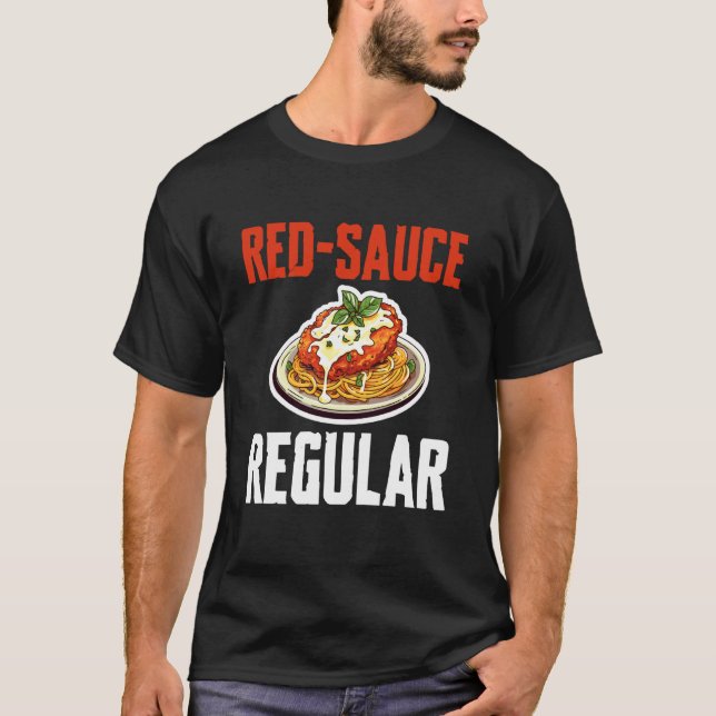 Red Sauce Regular Chicken Parm Lover T-Shirt (Front)
