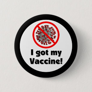 Red Slash Covid-19 I Got My Vaccine Black Virus 6 Cm Round Badge