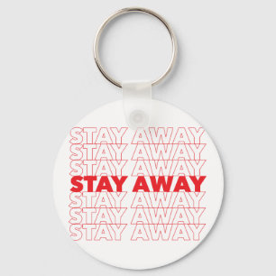 Red Stay Away Social Distancing Key Ring