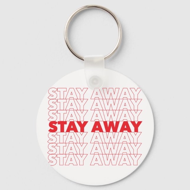 Red Stay Away Social Distancing Key Ring (Front)