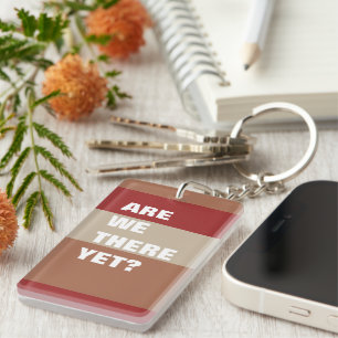 Red Striped Funny Text Typography Are We There Yet Key Ring