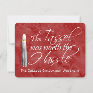 Red Tassel Was Worth the Hassle College Graduation Invitation