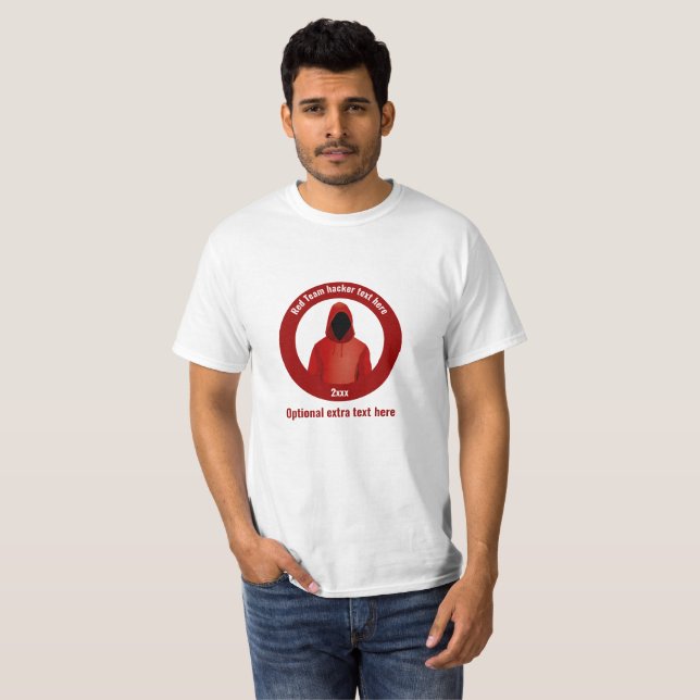 Red Team with Your Slogan - InfoSec / Pen Testing T-Shirt (Front Full)