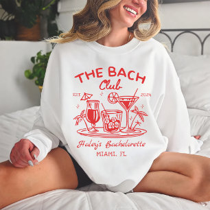 Red The Bach Club Cocktail Beach Bachelorette Sweatshirt
