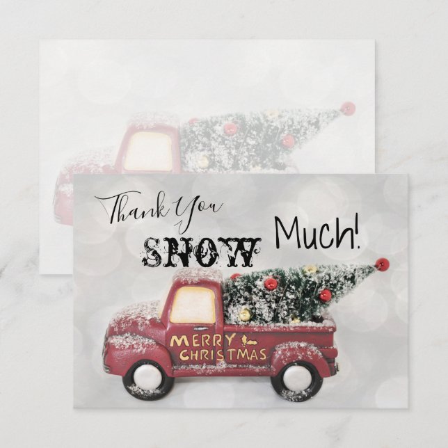 Red Truck Christmas Tree Thank You Snow Much Card (Front/Back)