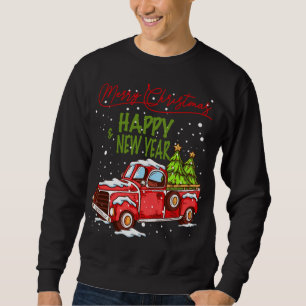 Red Truck Merry Christmas ' Happy New Year Truck L Sweatshirt