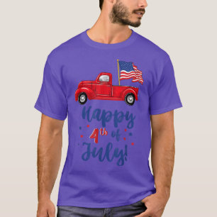 Red Truck With American Flag Happy 4th Of July  T-Shirt