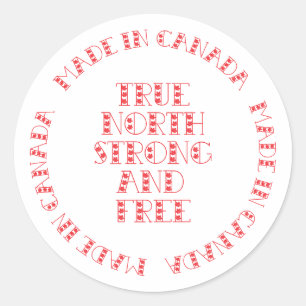 Red True North Strong and Free Made In Canada Classic Round Sticker
