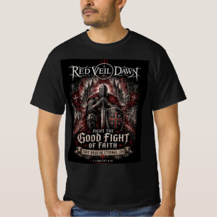 RED VEIL DAWN - Fight the good fight T-Shirt