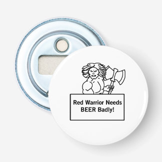 Red Warrior Needs BEER Badly - Gauntlet 2 Bottle Opener