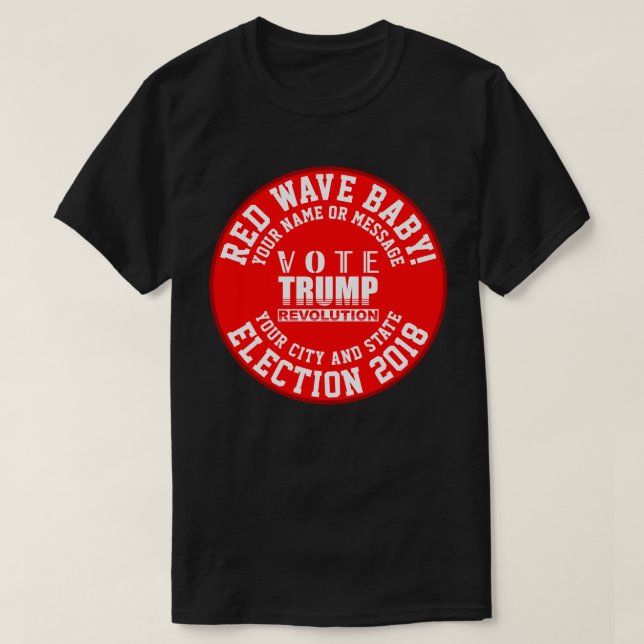 Red Wave Baby Trump Revolution Election Year T-Shirt (Design Front)