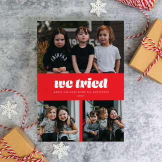Red We Tried Funny Multiple Photo Christmas Holiday Card