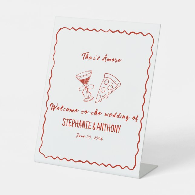 Red Whimsical Frame That's Amore Italian Wedding Pedestal Sign (Front)