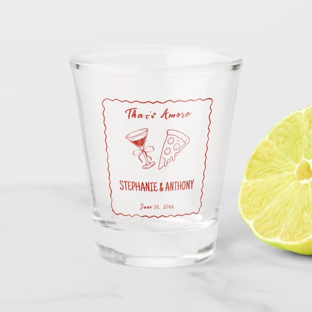 Red Whimsical Frame That's Amore Italian Wedding Shot Glass (Front)