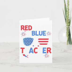 Red White & Blue Teacher Crew 4th Of July Sung Card