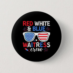 Red White & Blue Waitress Crew 4th Of July Sun 6 Cm Round Badge