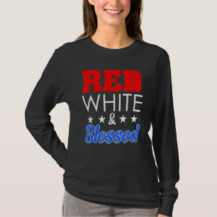 Red White And Blessed Happy USA Independence Day J T-Shirt