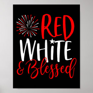 Red White And Blessed Shirt 4th Of July Cute Patri Poster