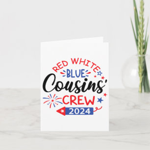 Red White And Blue Cousin Crew 4th Of July Family Card