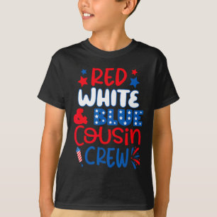 Red White And Blue Cousin Crew 4th Of July Indepen T-Shirt