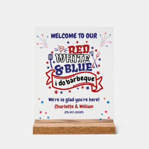 Red White and Blue i do BBQ Couple Bridal shower  Acrylic Sign
