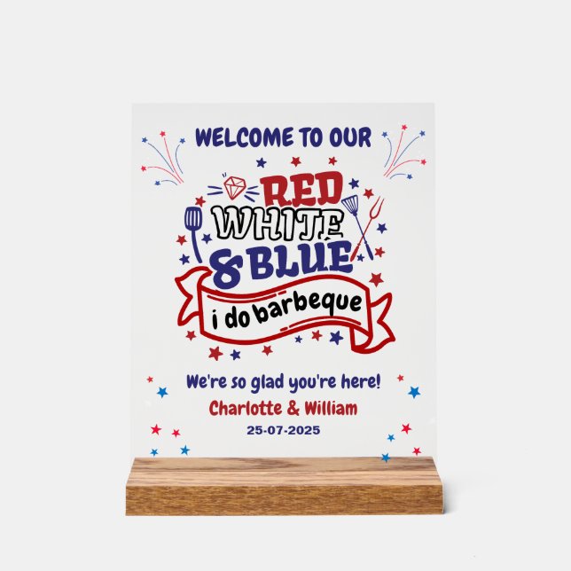 Red White and Blue i do BBQ Couple Bridal shower  Acrylic Sign (Front)