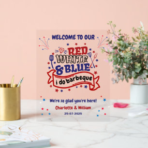 Red White and Blue i do BBQ Couple Bridal shower Acrylic Sign