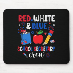 Red White And Blue School Secretary Crew Happy 4th Mouse Mat