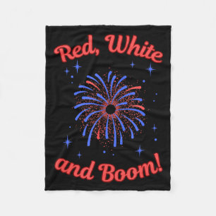 Red White And Boom July 4th Independence Day USA Fleece Blanket