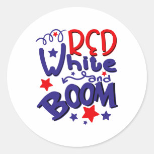 Red White And Boom Shirt 4th Of July For Boys Classic Round Sticker
