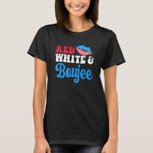 Red White And Boujee 4th Of July American Flag Li T-Shirt