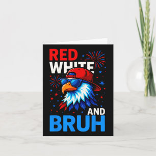 Red White And Bruh 4th Of July Outfit Boys Men Wom Card