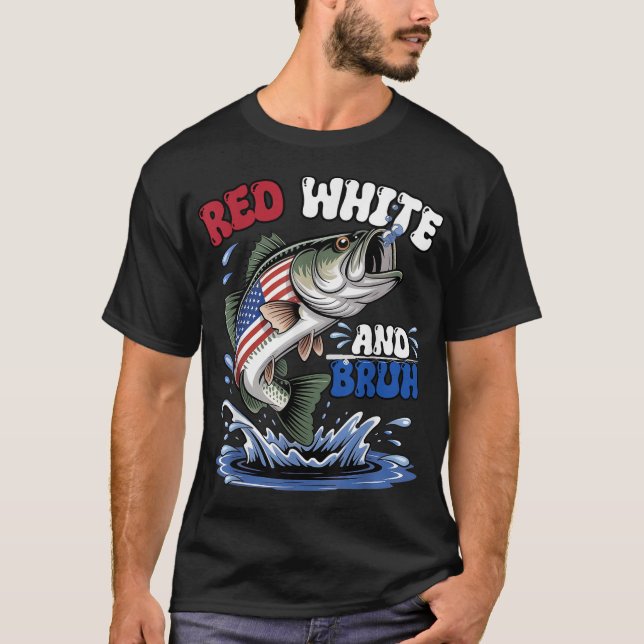 Red White And Bruh American Flag Boys Fishing 4Th  T-Shirt (Front)