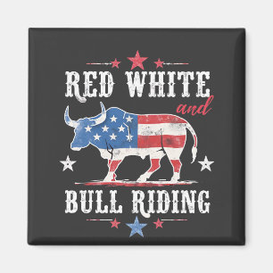 Red White and Bull Riding American Cowboys  Magnet