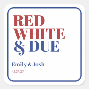Red White and Due 4th July Baby Shower  Square Sticker