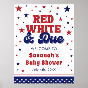 Red, White and Due 4th July Patriotic Baby Shower Poster