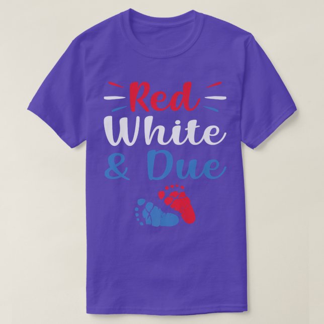 Red White And Due 4th of July Pregnancy Announceme T-Shirt (Design Front)
