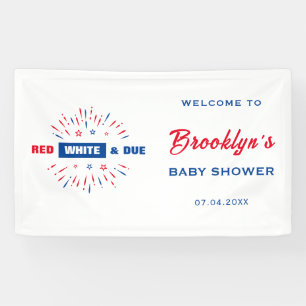 Red White And Due Baby Shower 4th Of July Welcome Banner