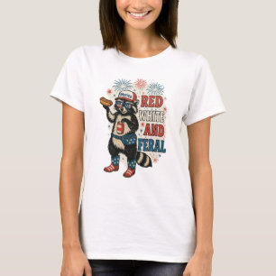 Red White and Feral – Funny Patriotic Racoon T-Shirt