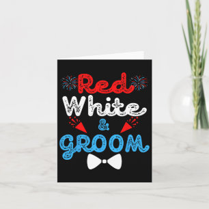 Red White And Groom Funny Wedding Party 4th Of Jul Card