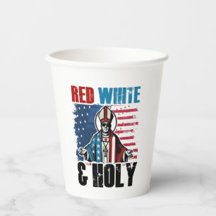 Red White and Holy Pope Leo XIV, 4th of July Paper Cups