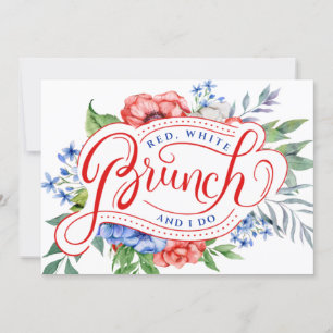 Red White and I Do    Floral Brunch  Invitation